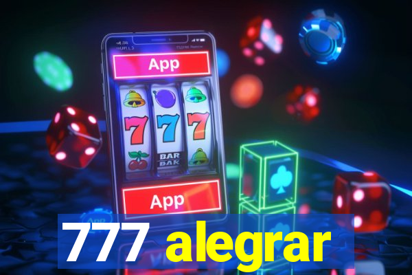 777 alegrar