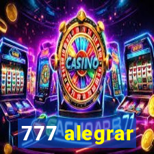 777 alegrar