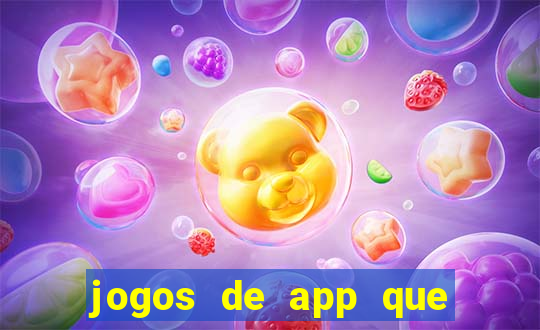 jogos de app que ganha dinheiro