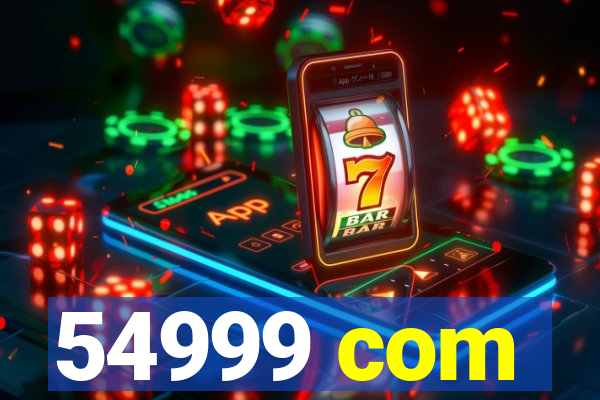 54999 com