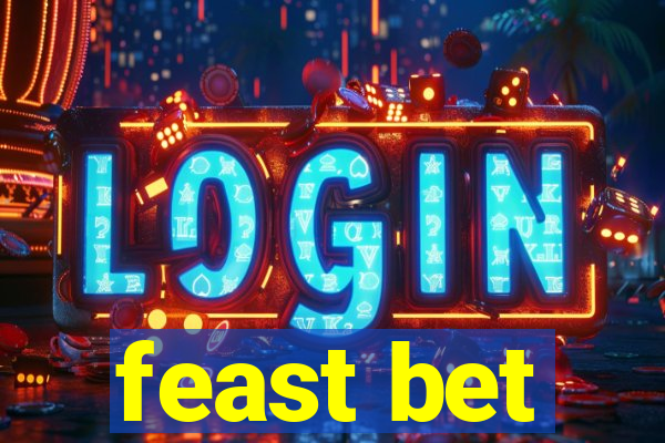 feast bet