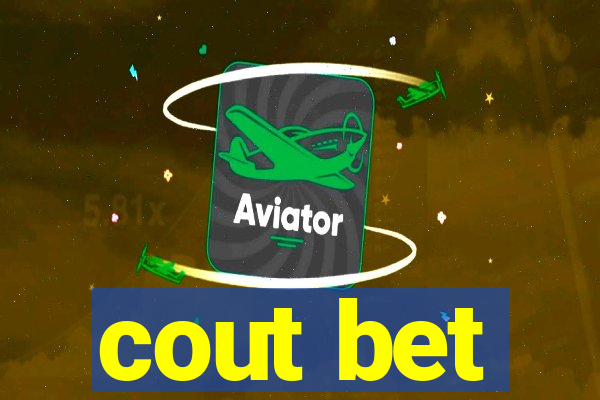 cout bet