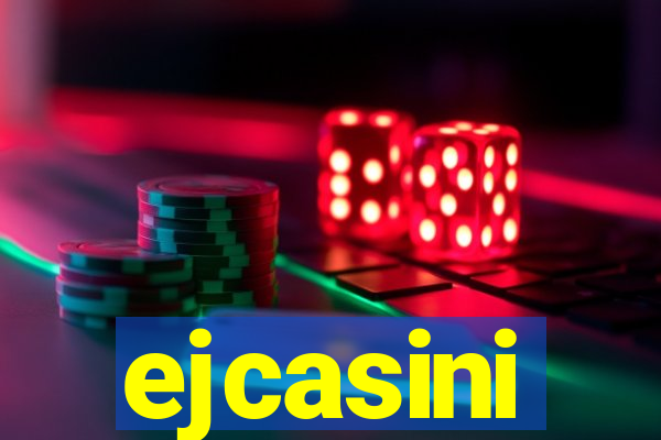 ejcasini