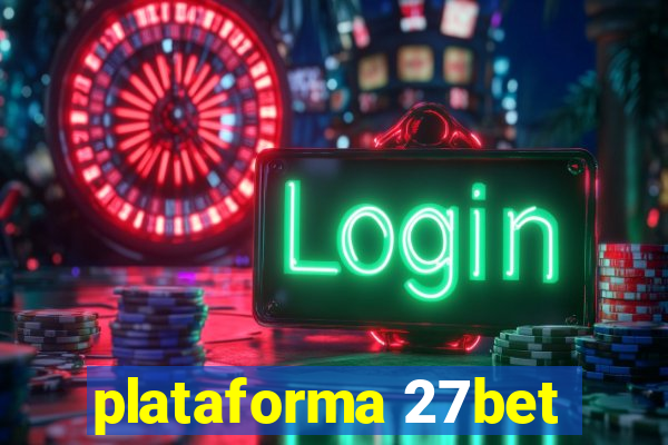 plataforma 27bet