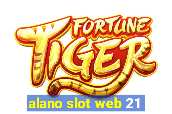 alano slot web 21