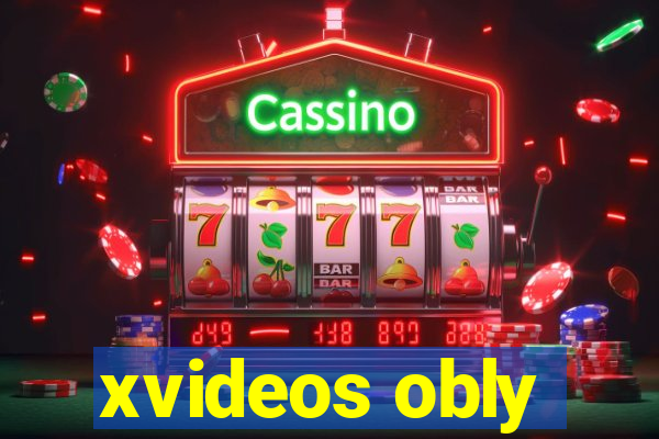 xvideos obly