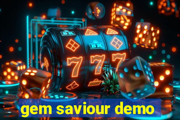 gem saviour demo