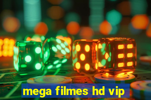 mega filmes hd vip