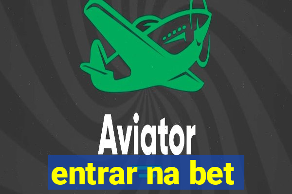 entrar na bet