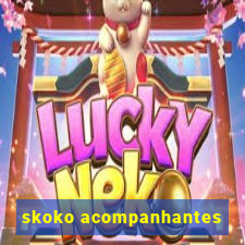 skoko acompanhantes