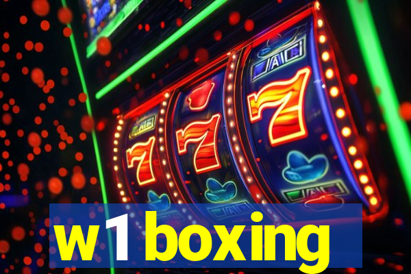 w1 boxing