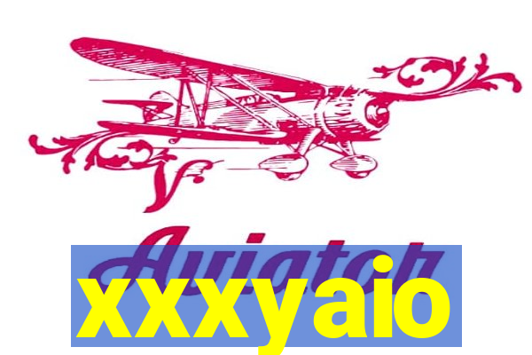 xxxyaio