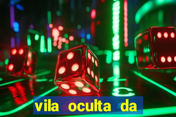 vila oculta da folha telegram