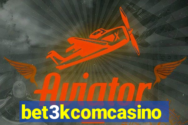 bet3kcomcasino