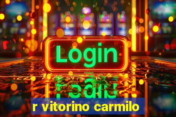 r vitorino carmilo