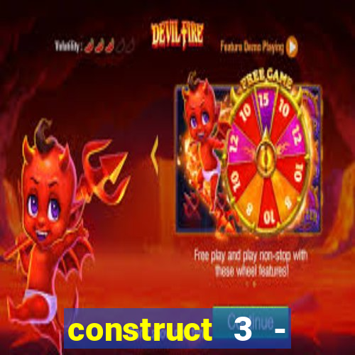 construct 3 - criar jogos