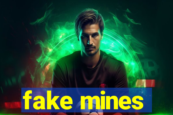 fake mines