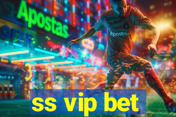ss vip bet