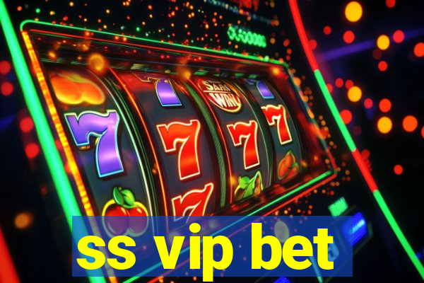 ss vip bet