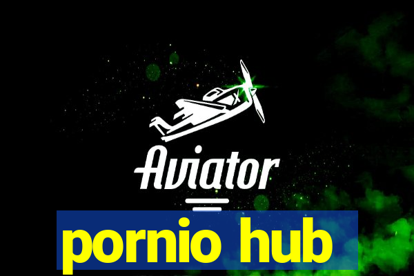 pornio hub