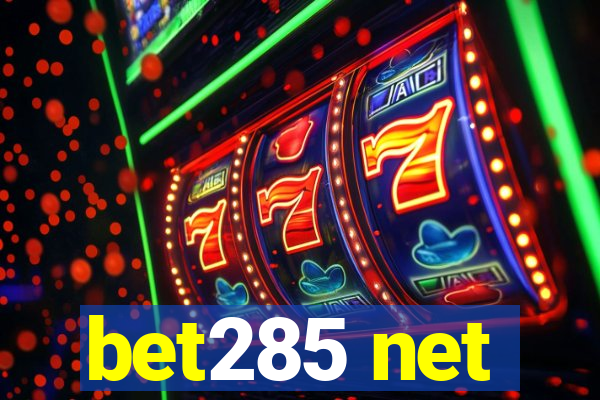 bet285 net