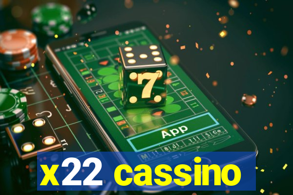 x22 cassino