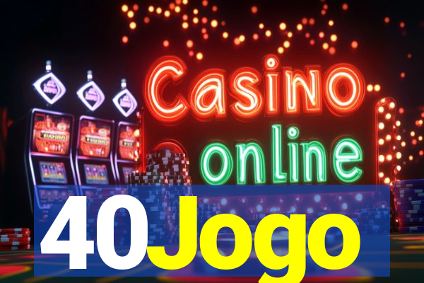 40Jogo
