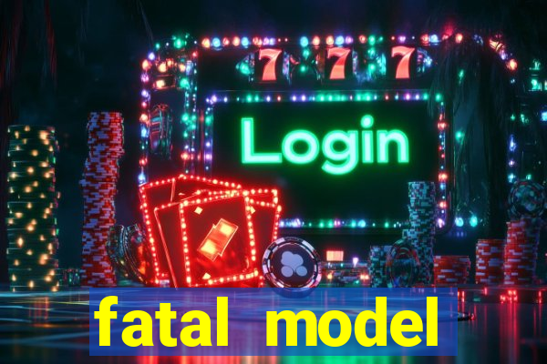 fatal model barreiras ba
