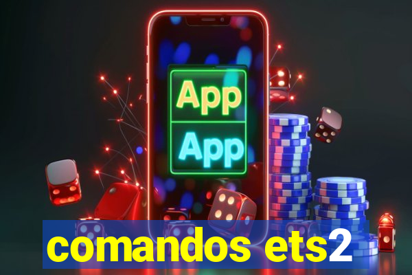 comandos ets2