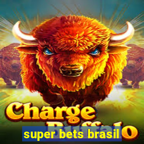 super bets brasil