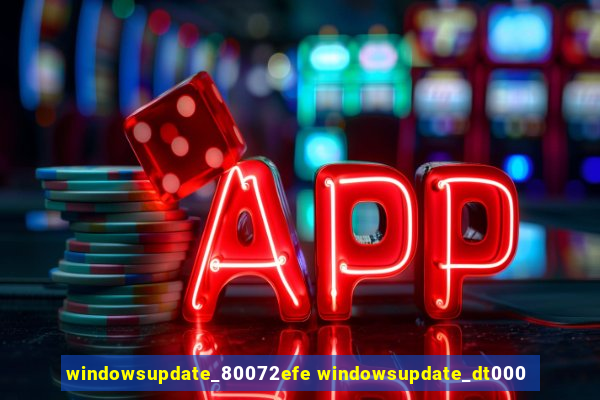 windowsupdate_80072efe windowsupdate_dt000