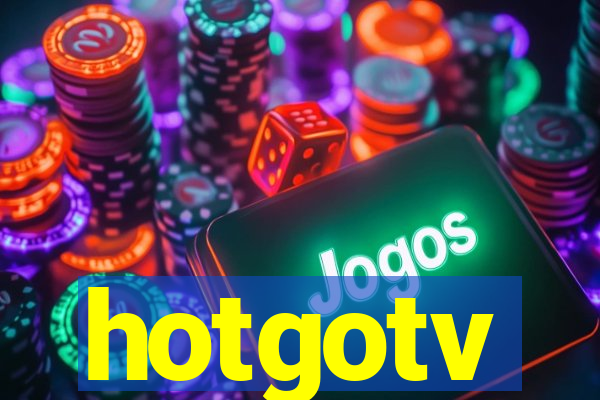 hotgotv