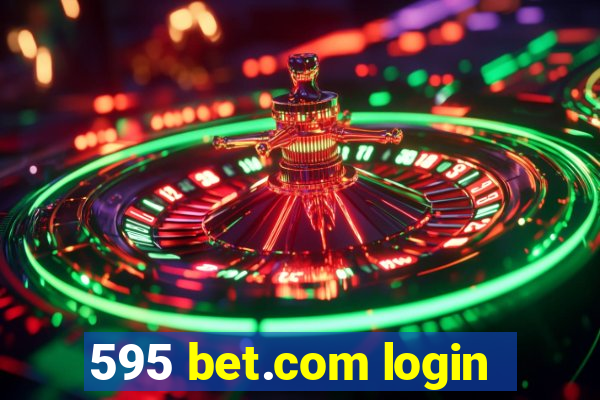 595 bet.com login