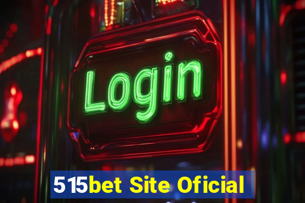 515bet Site Oficial
