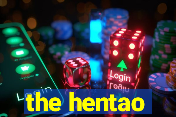 the hentao