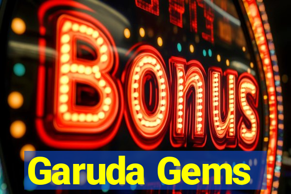 Garuda Gems