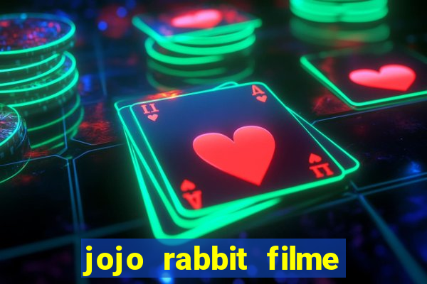 jojo rabbit filme completo dublado