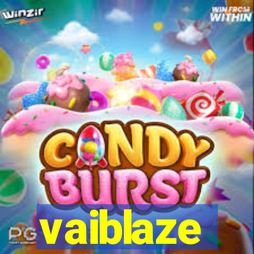 vaiblaze