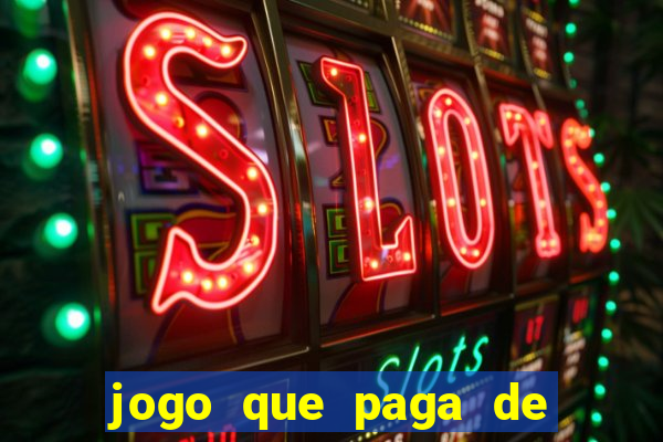 jogo que paga de verdade no pix sem depositar nada