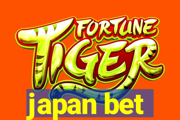 japan bet