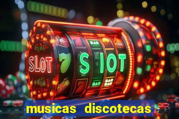 musicas discotecas anos 90