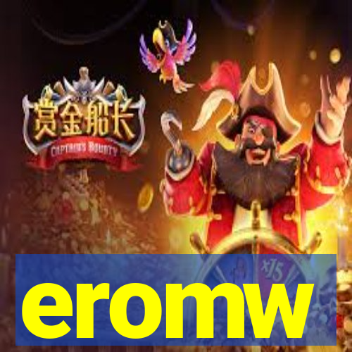 eromw