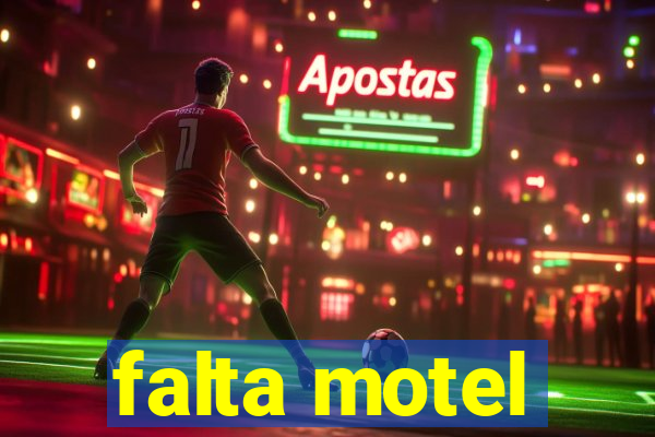falta motel