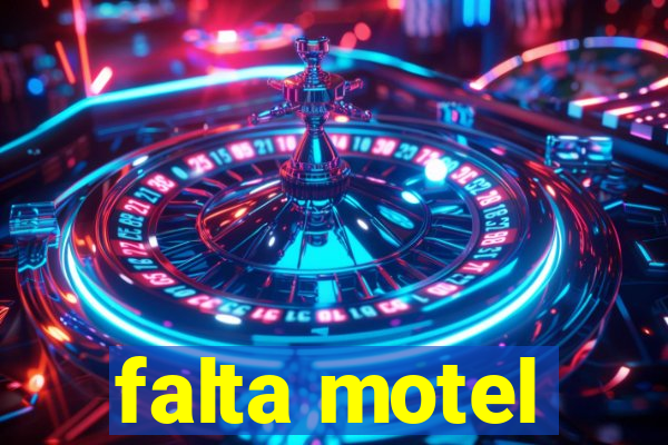 falta motel