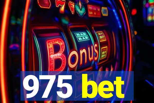 975 bet