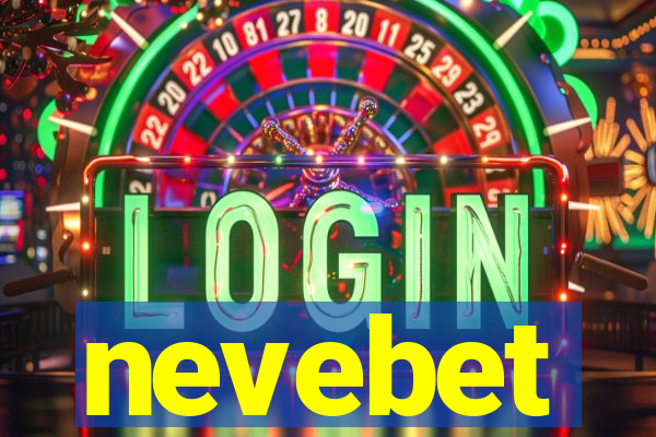nevebet