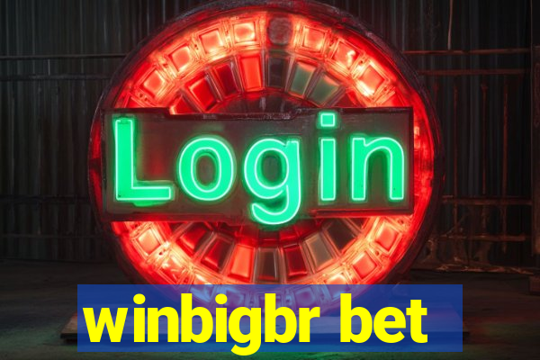 winbigbr bet
