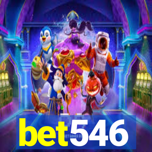 bet546