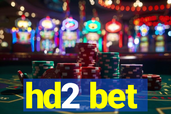 hd2 bet