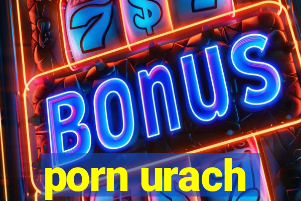 porn urach